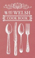 Roger Hargreaves - The Welsh Cook Book - 9781445643397 - V9781445643397