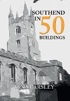 Ian Yearsley - Southend in 50 Buildings - 9781445651880 - V9781445651880