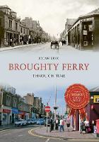 Brian King - Broughty Ferry Through Time - 9781445652375 - V9781445652375