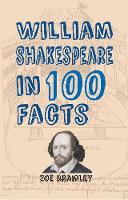 Zoe Bramley - William Shakespeare in 100 Facts - 9781445656243 - V9781445656243
