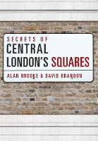 David Brandon - Secrets of Central London´s Squares - 9781445656649 - V9781445656649