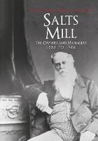 Maggie Smith - Salts Mill: The Owners and Managers 1853 to 1986 - 9781445657530 - V9781445657530