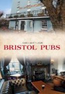 James Macveigh - Bristol Pubs - 9781445661681 - V9781445661681