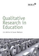 Liz Atkins - Qualitative Research in Education - 9781446208076 - V9781446208076