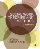 Mel Gray - Social Work Theories and Methods - 9781446208601 - V9781446208601