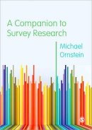 Michael D. Ornstein - A Companion to Survey Research - 9781446209097 - V9781446209097