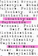 Marie Moran - Identity and Capitalism - 9781446249758 - V9781446249758