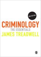 James Treadwell - Criminology: The Essentials - 9781446256091 - V9781446256091