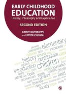 Cathy Nutbrown - Early Childhood Education: History, Philosophy and Experience - 9781446267875 - V9781446267875