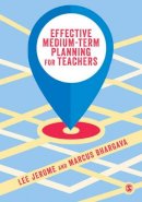 Lee Jerome - Effective Medium-term Planning for Teachers - 9781446273715 - V9781446273715