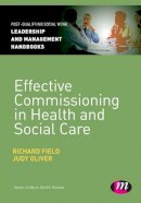 Richard Field - Effective Commissioning in Health and Social Care - 9781446282267 - V9781446282267