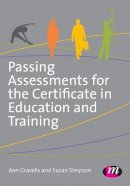 Ann Gravells - Passing Assessments for the Certificate in Education and Training - 9781446295939 - V9781446295939