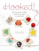 Cécile Delprat - Hooked!: 40 Whimsical Crochet Motifs from Weird to Wonderful - 9781446305751 - V9781446305751