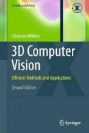 Christian Wöhler - 3D Computer Vision: Efficient Methods and Applications - 9781447159445 - V9781447159445