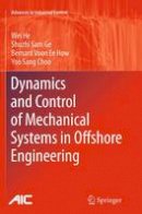 Wei He - Dynamics and Control of Mechanical Systems in Offshore Engineering - 9781447172277 - V9781447172277