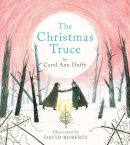 Carol Ann Duffy - The Christmas Truce - 9781447206408 - KKD0009010