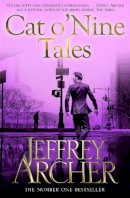 Jeffrey Archer - Cat O´ Nine Tales - 9781447221890 - KRA0010666