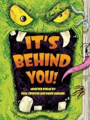 Paul Cookson - It´s Behind You!: Monster Poems By - 9781447242109 - V9781447242109