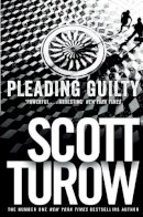 Scott Turow - Pleading Guilty - 9781447245049 - V9781447245049