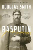 Douglas Smith - Rasputin: The Biography - 9781447245858 - V9781447245858