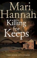 Mari Hannah - Killing for Keeps - 9781447246121 - V9781447246121