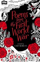 Gaby Morgan - Poems from the First World War: Published in Association with Imperial War Museums - 9781447248644 - V9781447248644
