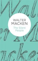 Walter Macken - The Silent People - 9781447269113 - 9781447269113