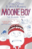 Chris O´dowd - Moone Boy: the Blunder Years - 9781447270959 - V9781447270959