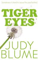 Judy Blume - Tiger Eyes - 9781447280439 - V9781447280439