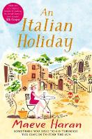 Maeve Haran - An Italian Holiday - 9781447291954 - V9781447291954