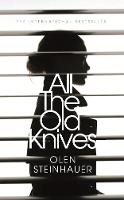 Olen Steinhauer - All the Old Knives - 9781447295761 - V9781447295761