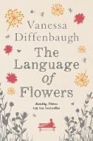 Vanessa Diffenbaugh - The Language of Flowers - 9781447298892 - 9781447298892