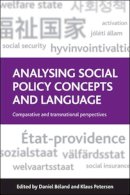 D Beland - Analysing Social Policy Concepts and Language: Comparative and Transnational Perspectives - 9781447306443 - V9781447306443