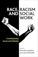 Michael Lavalette - Race Racism & Social Work - 9781447307082 - V9781447307082