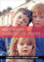 Carmel Smith - Key Thinkers in Childhood Studies - 9781447308072 - V9781447308072