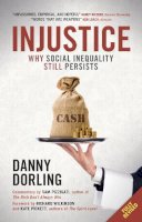 Danny Dorling - Injustice: Why Social Inequality Still Persists - 9781447320753 - V9781447320753