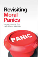 V E (Ed)Et Al Cree - Revisiting Moral Panics - 9781447321866 - V9781447321866