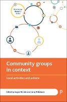 Angus McCabe - Community Groups in Context: Local Activities and Actions - 9781447327776 - V9781447327776