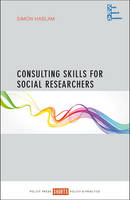 Simon Haslam - Consulting Skills for Social Researchers - 9781447333869 - V9781447333869