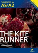 Calum Kerr - The Kite Runner: York Notes for AS & A2 - 9781447913160 - V9781447913160