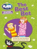 Julia Donaldson - Bug Club Guided Julia Donaldson Plays Year Two Turquoise Best Bet - 9781447926351 - V9781447926351