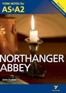 Glennis Byron - Northanger Abbey: York Notes for AS & A2 - 9781447948858 - V9781447948858