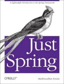 Madhusudhan Konda - Just Spring - 9781449306403 - V9781449306403