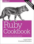 Lucas Carlson - Ruby Cookbook 2e - 9781449373719 - V9781449373719