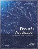 Julia Steele - Beautiful Visualization : Looking At Data Through The Eyes Of Experts - 9781449379865 - V9781449379865