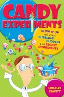 Loralee Leavitt - Candy Experiments - 9781449418366 - V9781449418366