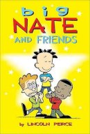 Lincoln Peirce - Big Nate and Friends - 9781449420437 - V9781449420437