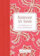 June Cotner - Forever in Love: A Celebration of Love and Romance - 9781449463298 - V9781449463298