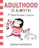 Sarah Andersen - Adulthood Is a Myth: A Sarah´s Scribbles Collection - 9781449474195 - V9781449474195