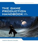 Heather Chandler - The Game Production Handbook - 9781449688097 - V9781449688097